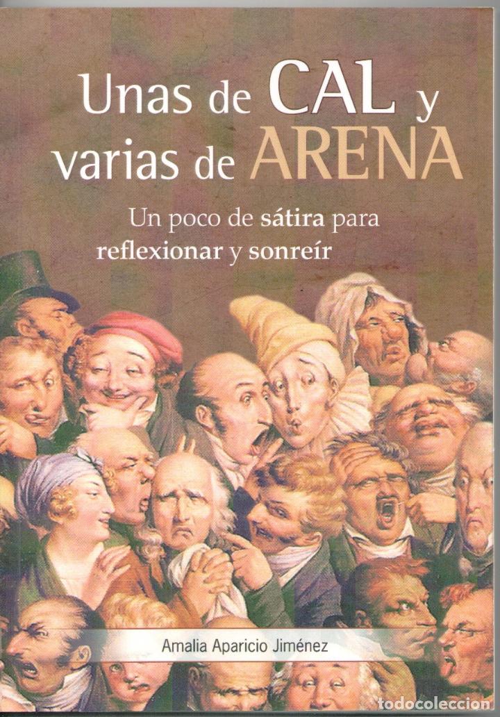 Livros em segunda m&atilde;o: Unas de cal y varias de arena: un poco de s&aacute;tira para reflexionar y sonre&iacute;r - Amalia Aparicio Jim&eacute;ne