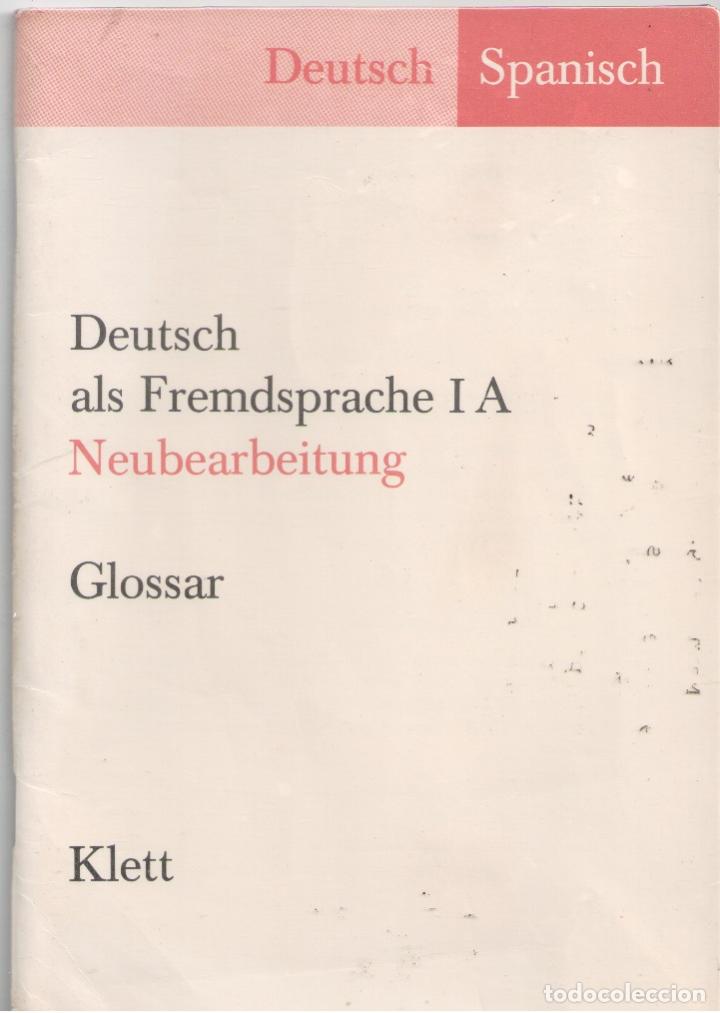 Livros em segunda m&atilde;o: Deutsch als Fremdsprache I A Neubearbeitung. Glossar Deutsch-Spanisch. &Uuml;bersetzt Sabine Segoviano-Ro