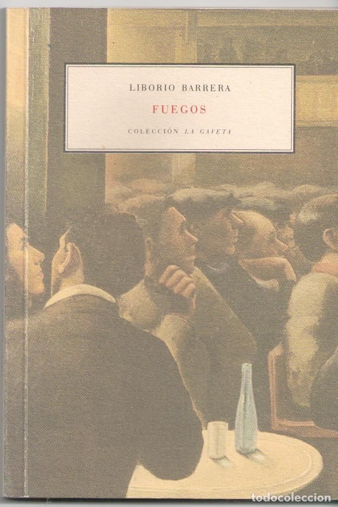 Libros: FUEGOS - Liborio Barrera - Foto 1