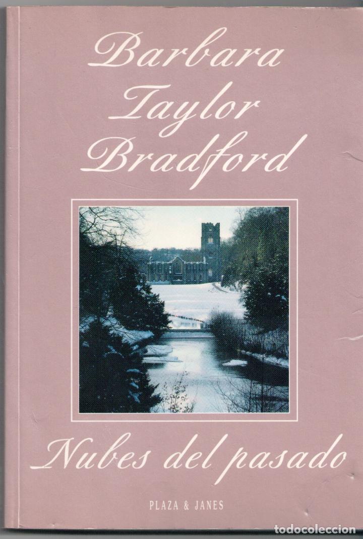 Libros: NUBES DEL PASADO - BarbaraTaylor Bradford - Foto 1