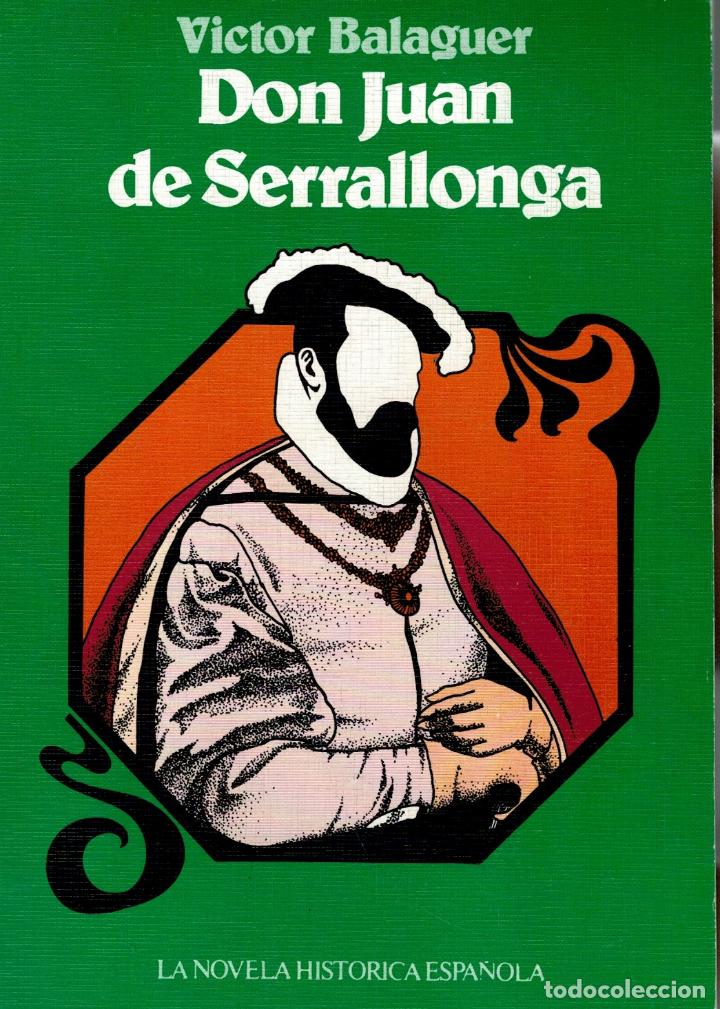Libros: Don Juan de Serrallonga - Victor Balaguer - Foto 1