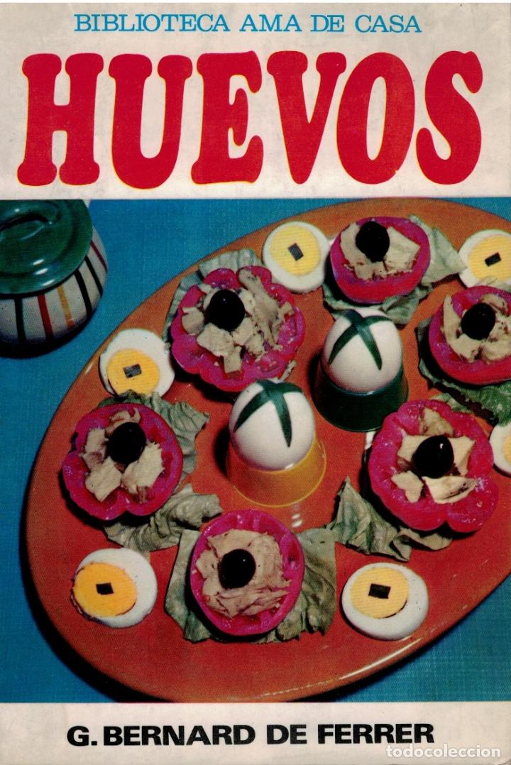 Libros: Huevos (Biblioteca Ama de Casa) - G. Bernard de Ferrer - Foto 2