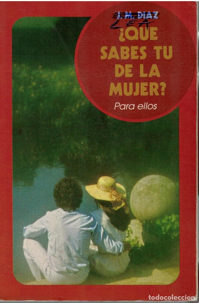 Libros: &iquest;QU&Eacute; SABES T&Uacute; DE LA MUJER? PARA ELLOS - MANUEL DIAZ - Foto 1