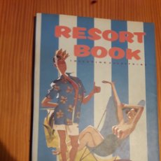 Libros: RESORT BOOK ANUNCIOS 50S AMERICA USA EDITADO JAPON PUBLICIDAD MARKETING. Lote 178038518