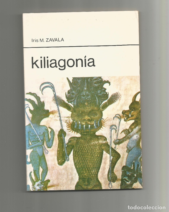 Libros: Kiliagonia. - ZAVALA, Iris M.: - Foto 1