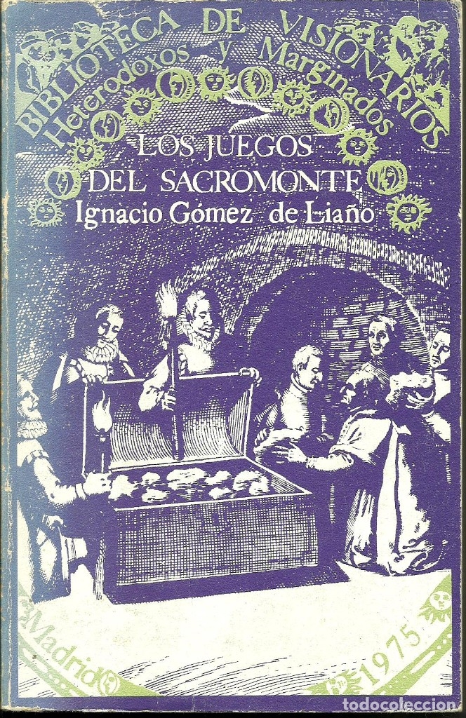 Libros: LOS JUEGOS DEL SACROMONTE --- IGNACIO G&Oacute;MEZ DE LIA&Ntilde;O - Foto 1
