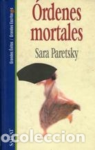Libros: ORDENES MORTALES - SARA PARETSKY - Foto 1