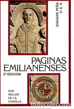 Libros: P&Aacute;GINAS EMILIANENSES - JOAQU&Iacute;N PE&Ntilde;A - Foto 1