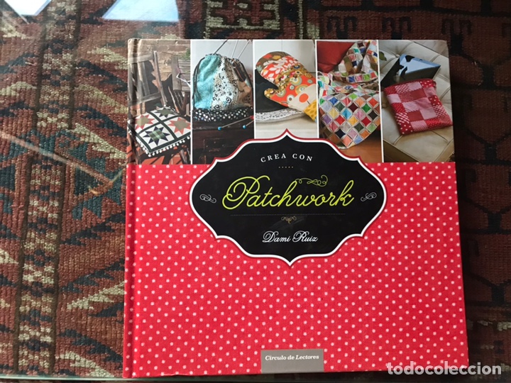 Libros: Crea con Patchwork. Pasta dura. Dami Ruiz. Como nuevo - Foto 1