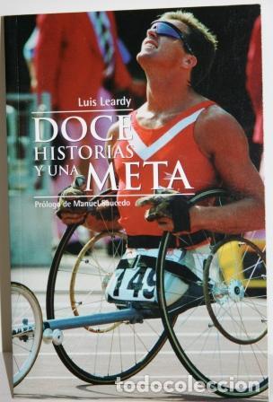 Libros: Doce Historias y una Meta - LEARDY, Luis - Foto 1