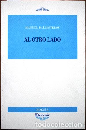 Libros: Al otro lado - BALLESTEROS, Manuel - Foto 1