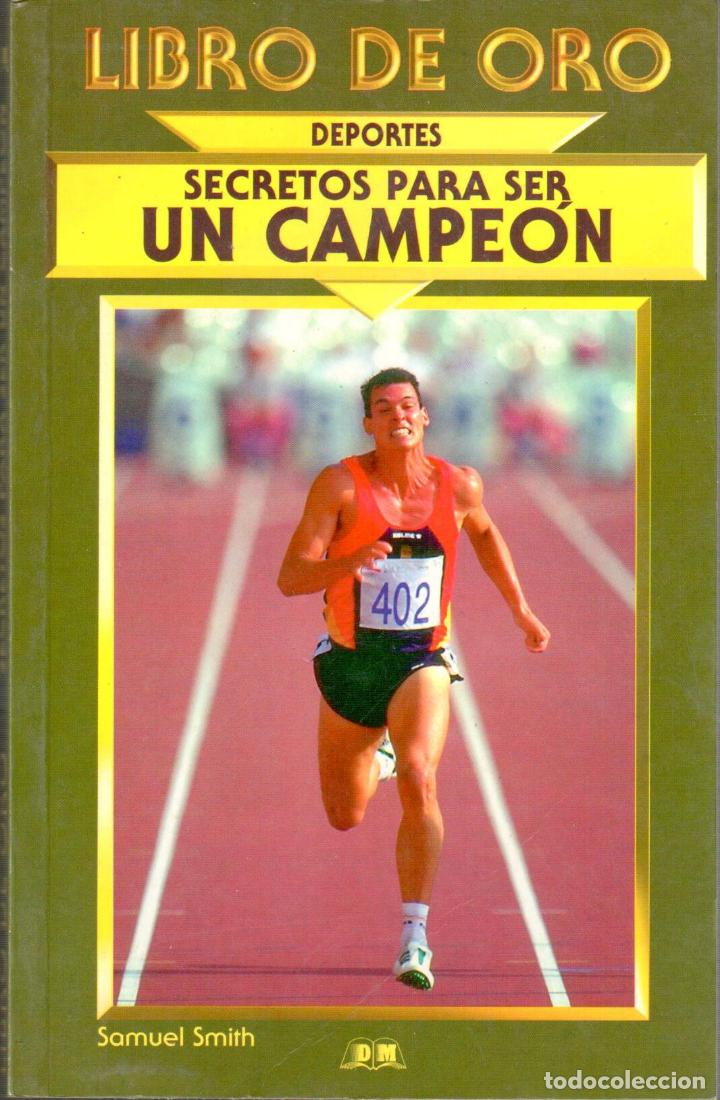 Libros: Secretos para ser campe&oacute;n - SMITH, Samuel - Foto 1