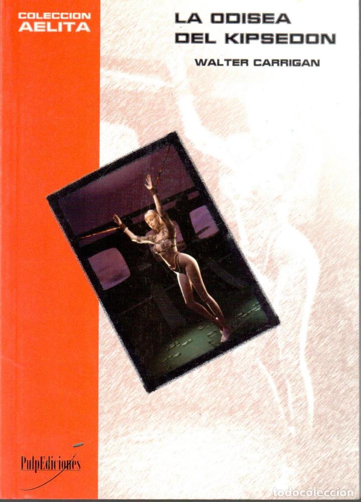 Libros: La odisea del kipsedon - CARRIGAN, Walter - Foto 1