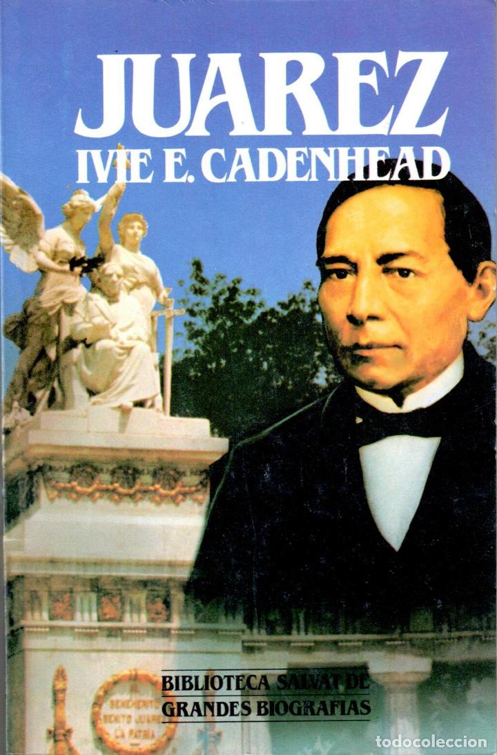 Libros: Juarez - CADENHEAD, Ivie E - Foto 1