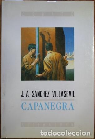 Libros: Capanegra - S&Aacute;NCHEZ VILLASEVIL, J. A - Foto 1