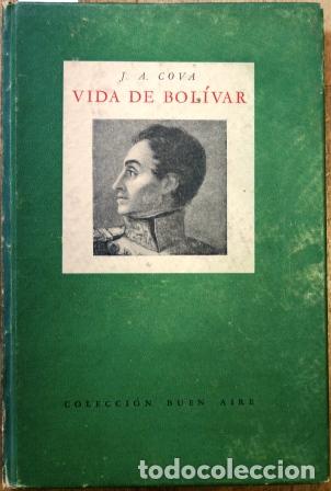 Libros: Vida de Bol&iacute;var - COVA, J. A - Foto 1