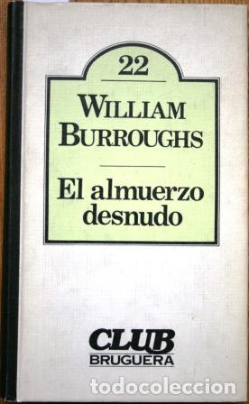 Libros: El almuerzo desnudo - BURROUGHS, William - Foto 1