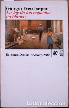 Libros: La ley de los espacios en blanco. Traducci&oacute;n: Juana Bignozzi - PRESSBURGER, Giorgio - Foto 1