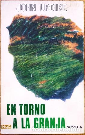 Libros: En torno a la granja. Novela - UPDIKE, John - Foto 1