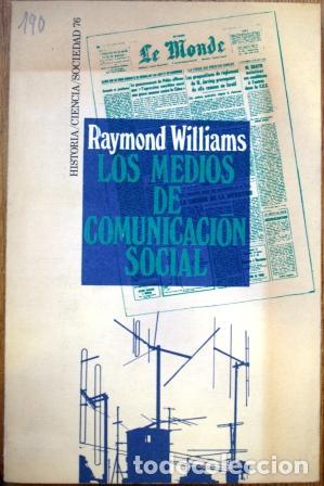 Libros: Los medios de comunicaci&oacute;n social - WILLIAMS, Raymond - Foto 1