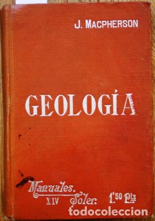 Libros: Geolog&iacute;a - MACPHERSON, Jos&eacute; - Foto 1