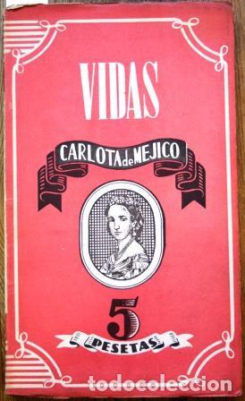 Libros: Carlota de M&eacute;jico - MORENO, Carmen - Foto 1