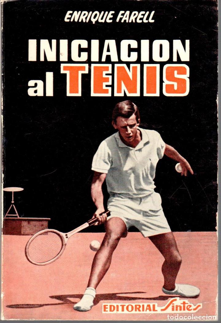 Libri di seconda mano: Iniciaci&oacute;n al tenis. Con 89 ilustraciones - FARELL, Enrique