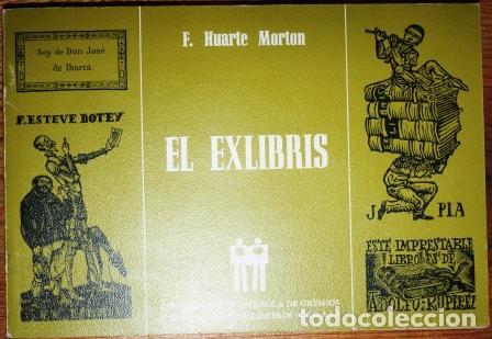 Libros: El Exlibris - HUARTE MORTON, F - Foto 1