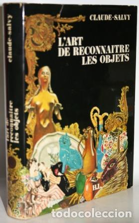 Libros: L&acute;Art de Reconnaitre les Objets - CLAUDE-SALVY - Foto 1