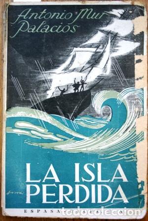 Libros: La Isla Perdida - MUR PALACIOS, Antonio - Foto 1