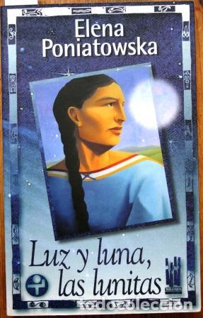 Libros: Luz y luna, las lunitas - PONIATOWSKA, Elena - Foto 1