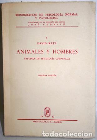 Libros: ANIMALES Y HOMBRES. Estudios de psicolog&iacute;a comparada - KATZ, David - Foto 1