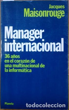Libros: Manager internacional - MAISONROUGE, Jacques - Foto 2