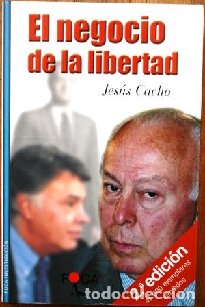 Libros: El negocio de la libertad - CACHO, Jes&uacute;s - Foto 2