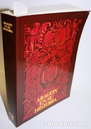 Libros: Arag&oacute;n en su Historia - VV. AA. - Foto 1