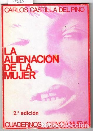 Libros: La alienaci&oacute;n de la mujer - CASTILLA DEL PINO, Carlos - Foto 1