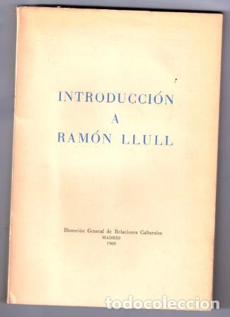 Libros: Introducci&oacute;n a Ram&oacute;n Llull - BATLLORI, Miguel (pr&oacute;logo) - Foto 3