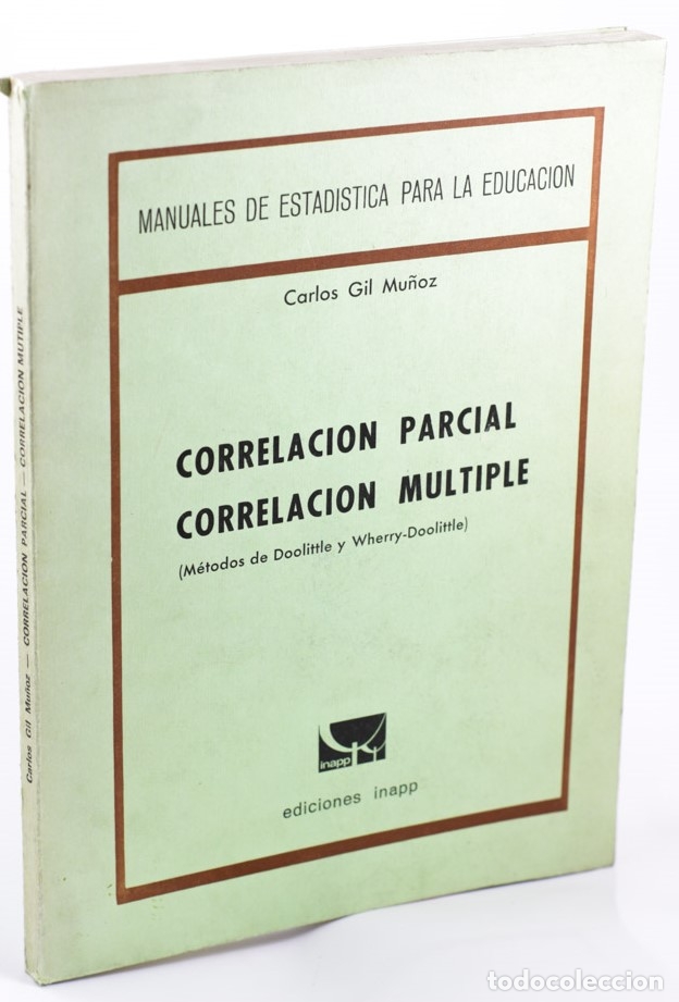 Libros: CORRELACI&Oacute;N PARCIAL. CORRELACI&Oacute;N M&Uacute;LTIPLE - GIL MU&Ntilde;OZ, Carlos - Foto 1
