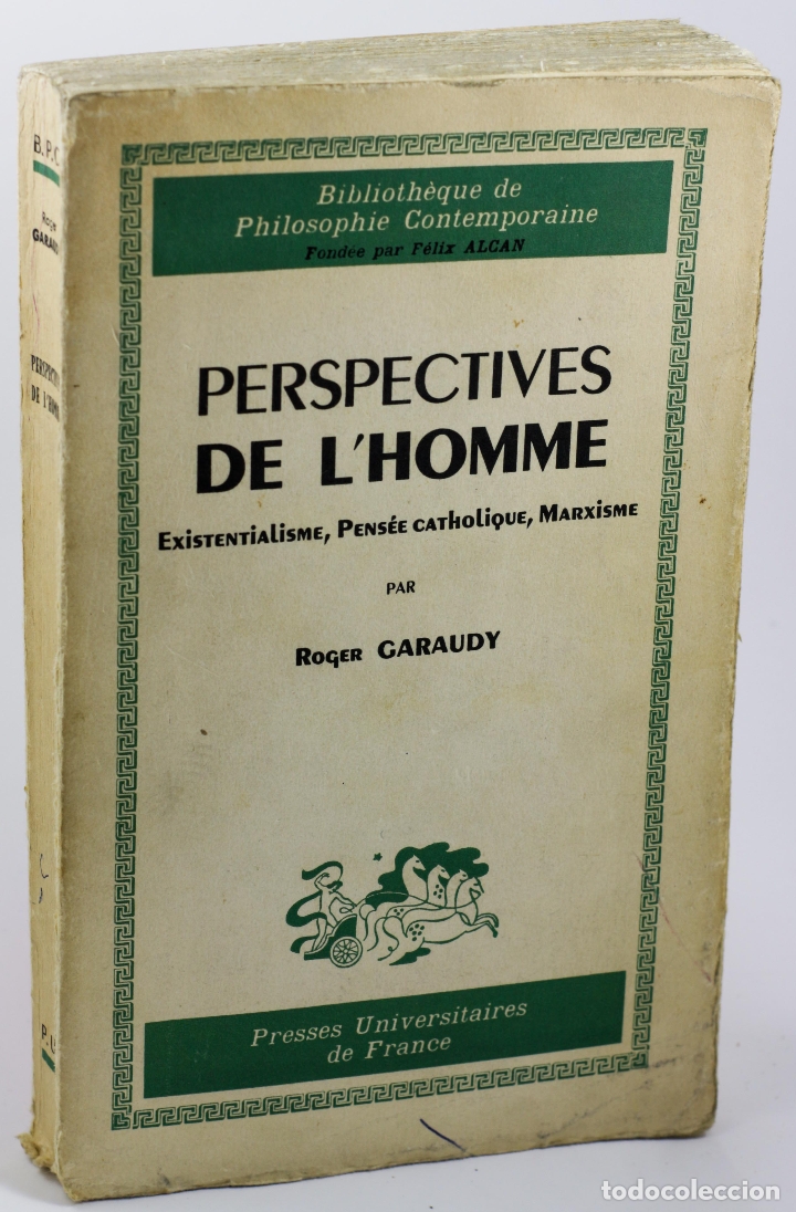 Libros: PERSPECTIVES DE L&acute;HOME. EXISTENTIALISME, PENS&Eacute;E CATHOLIQUE, MARXISME - GARAUDY, Roger - Foto 1
