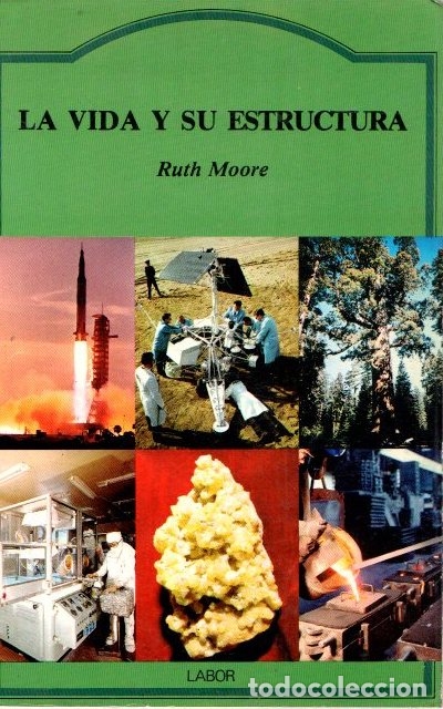 Libros: La vida y su estructura - Moore, Ruth - Foto 1