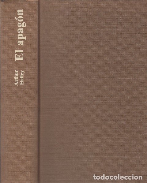 Libros: EL APAG&Oacute;N - HAILEY, ARTHUR - Foto 1