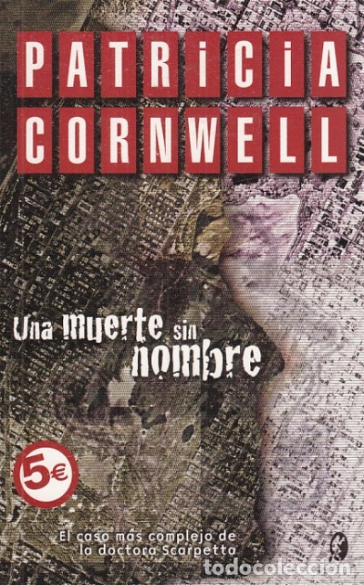 Libros: UNA MUERTE SIN NOMBRE - CORNWELL, PATRICIA - Foto 1