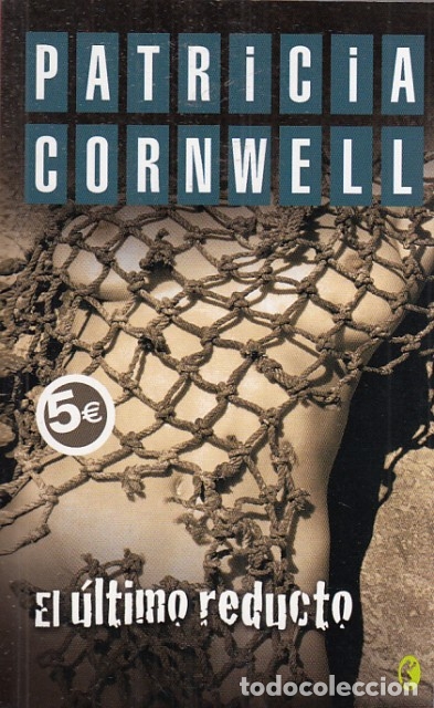Libros: EL &Uacute;LTIMO REDUCTO - CORNWELL, PATRICIA - Foto 1