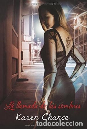 Libros: LA LLAMADA DE LAS SOMBRAS - Chance,Karen - Foto 1