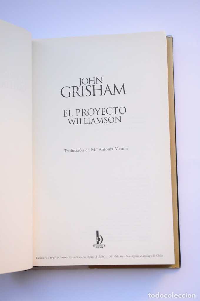 Libros: El proyecto Williamson. Una historia real - GRISHAM, John - Foto 2