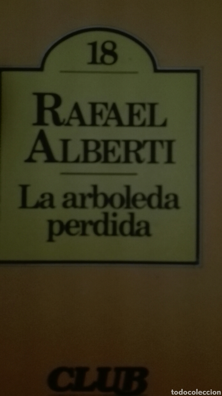 Libros: La arboleda p&eacute;rdida Rafael Alberti - Foto 1
