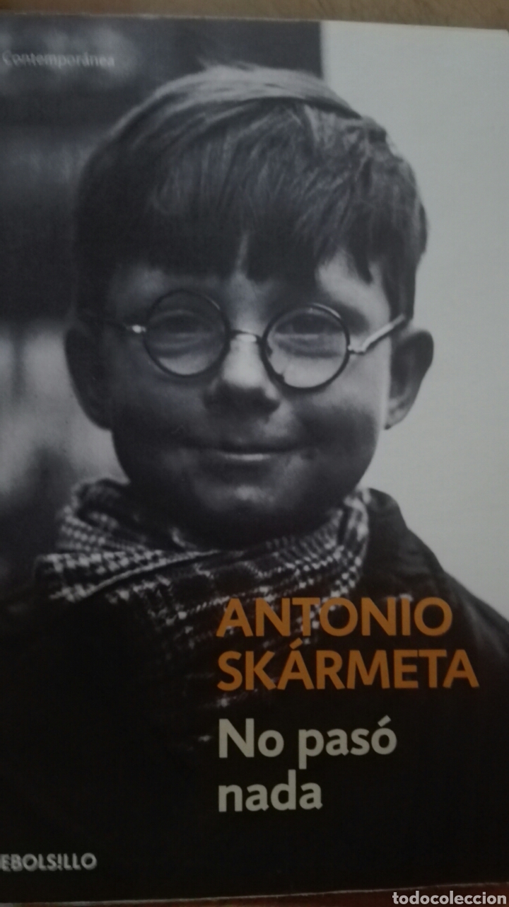 Libros: No paso nada , Antonio Skarmeta - Foto 1