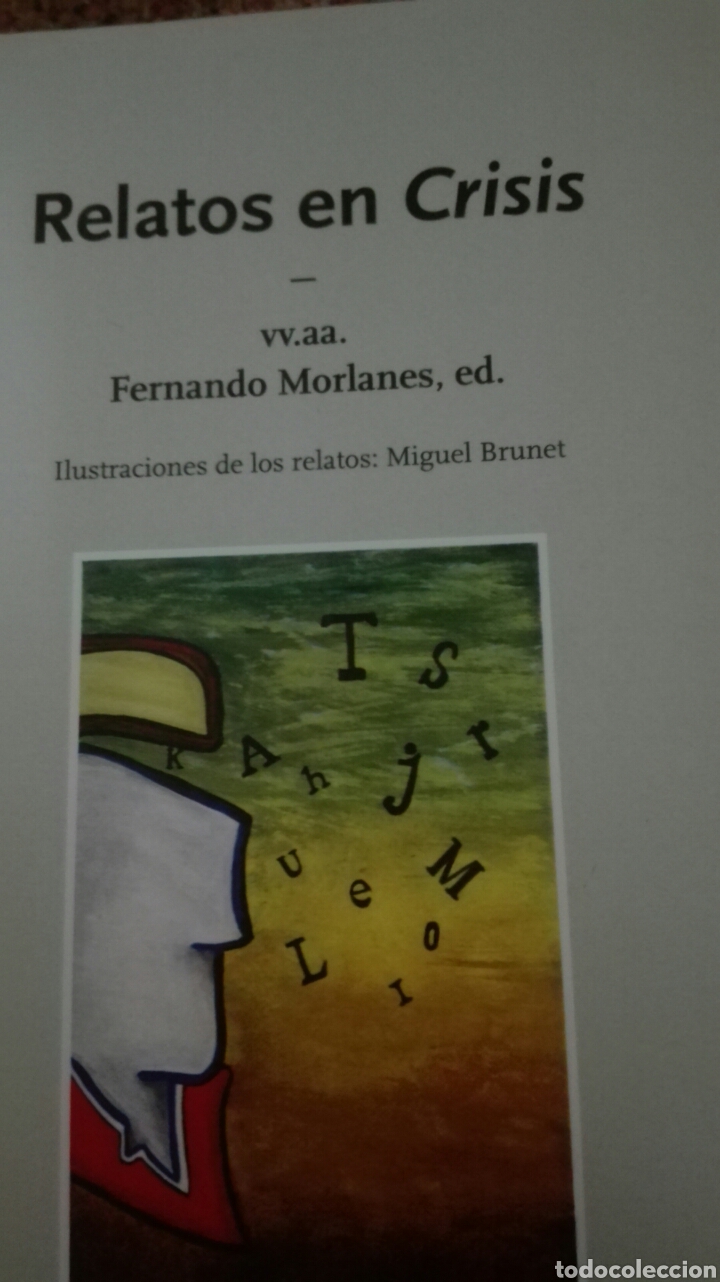 Libros: Relatos en crisis, Fernando Morales,Ed. - Foto 1