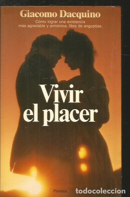 Libros: VIVIR EL PLACER - DACQUINO, GIACOMO - Foto 6
