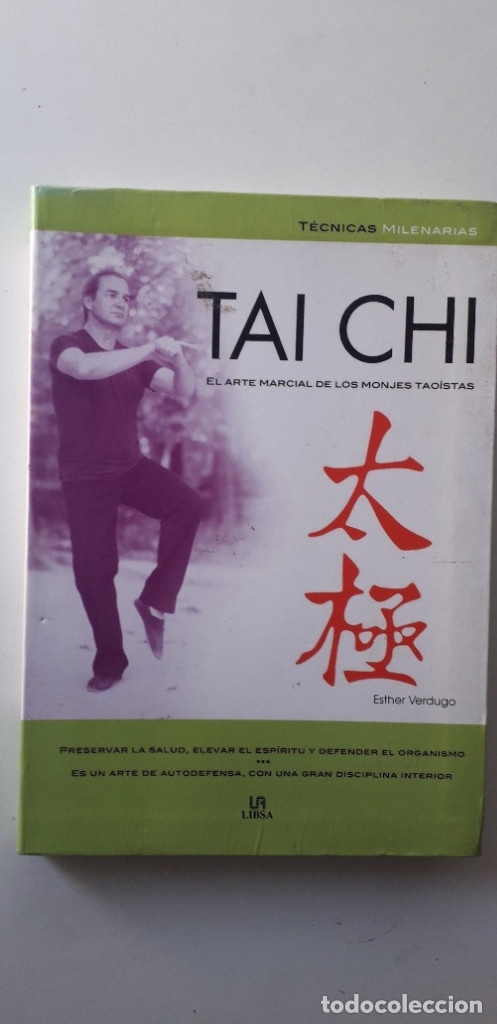 books: TAI CHI: EL ARTE MARCIAL DE LOS MONJES TAOISTAS - ESTHER VERDUGO